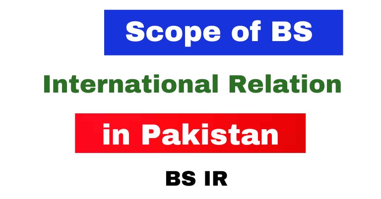 Scope of BS International Relations